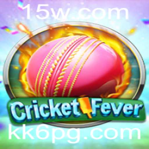 Explorando o CricketFever: Um Mergulho no Mundo do KK6